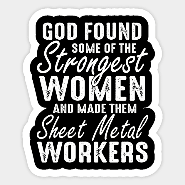 God Found Sheet Metal Worker Funny Sticker by Xonmau